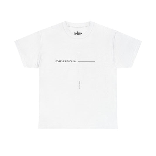 Forever Enough Tee