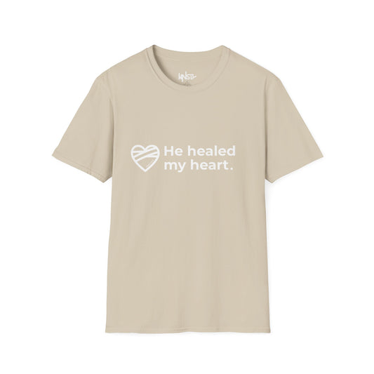 He Healed My Heart Tee
