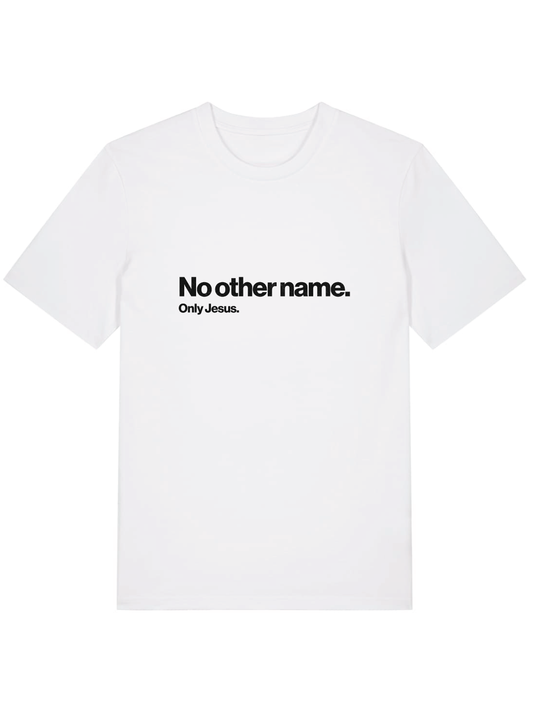 No Other Name Tee