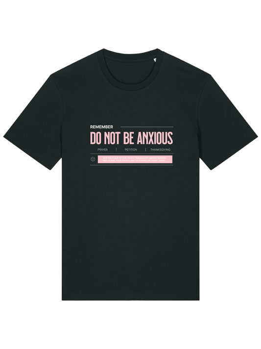Do Not Be Anxious Tee
